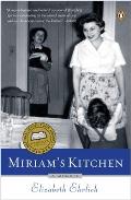 Miriams Kitchen A Memoir