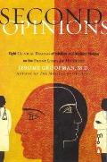 Second Opinions: 8 Clinical Dramas Intuition Decision Making Front Lines medn