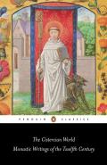 Cistercian World Monastic Writings of the Twelfth Century