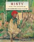 Minty A Story Of Young Harriet Tubman