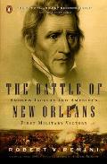 Battle of New Orleans Andrew Jackson & Americas First Military Victory
