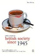British Society Since 1945 Fourth Edition