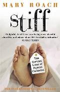 Stiff The Curious Lives Of Human Cadavers