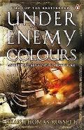 Under Enemy Colours. Sean Thomas Russell