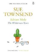 Adrian Mole: the Wilderness Years