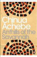 Anthills of the Savannah. Chinua Achebe