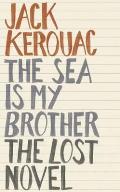 Sea Is My Brother The Lost Novel