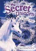 A Winter Wish (My Secret Unicorn)