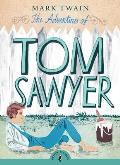 Adventures of Tom Sawyer Puffin Classics