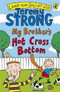 My Brothers Hot Cross Bottom Illustrated by Rowan Clifford