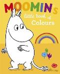 Moomin's Little Book of Colours. Based on Tove Jansson's Original Characters and Artwork