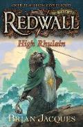 Redwall 18 High Rhulain A Tale From Redwall