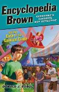 Encyclopedia Brown 27 & the Case of the Carnival Crime