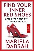 Find Your Inner Red Shoes: Step Into Your Own Style of Success