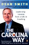 Carolina Way Leadership Lessons from a Life in Coaching