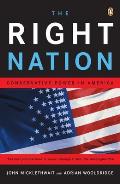 The Right Nation: Conservative Power in America