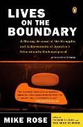 Lives on the Boundary A Moving Account of the Struggles & Achievements of Americas Educationally Underprepared