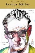 The Penguin Arthur Miller: Collected Plays (Penguin Classics Deluxe Edition)