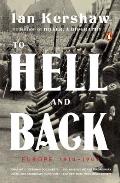 To Hell & Back Europe 1914 1949