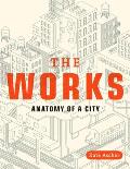 Works Anatomy of a City