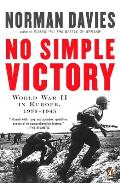 No Simple Victory: World War II in Europe, 1939-1945