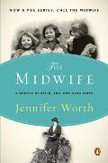 Midwife 01 A Memoir of Birth Joy & Hard Times