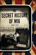 Secret History of MI6 1909 1949