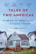 Tales of Two Americas: Stories of Inequality in a Divided Nation