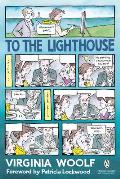 To the Lighthouse Penguin Classics Deluxe Edition