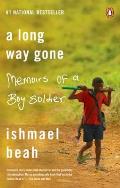 Long Way Gone Memoirs of a Boy Soldier