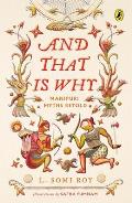 And That Is Why . . . Manipuri Myths Retold: (A Full-Colour Book with Manipuri Art)