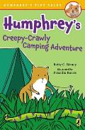 Humphreys 03 Creepy Crawly Camping Adventure