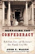 Surviving The Confederacy Rebellion Los