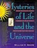Mysteries Of Life & The Universe