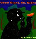 Good Night Mr Night