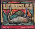 Feathers & Fools