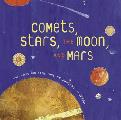 Comets Stars the Moon & Mars Space Poems & Paintings