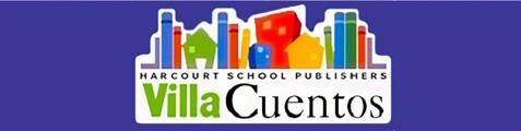 Harcourt School Publishers Villa Cuentos: Advanced Reader Grade K Pozo Azul