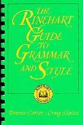 Rinehart Guide To Grammar & Style