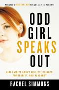 Odd Girl Speaks Out Girls Write about Bullies Cliques Popularity & Jealousy