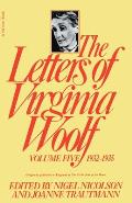 Letters Of Virginia Woolf Volume 5 1932 1935
