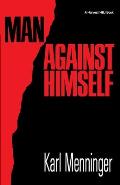Man Against Himself