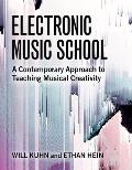 Electronic Music School: A Contemporary Approach to Teaching Musical Creativity