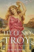Helen of Troy: Beauty, Myth, Devastation