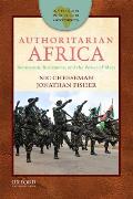 Authoritarian Africa: Repression, Resistance, and the Power of Ideas
