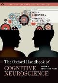 The Oxford Handbook of Cognitive Neuroscience: Volume 2: The Cutting Edges