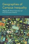 Geographies of Campus Inequality: Mapping the Diverse Experiences of First-Generation Students