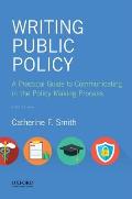 Writing Public Policy A Practical Guide To Communicating In The Policy Making Process