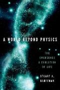 World Beyond Physics The Emergence & Evolution of Life
