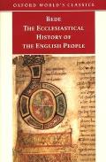 Ecclesiastical History of the English People The Greater Chronicle Bedes Letter to Egbert
